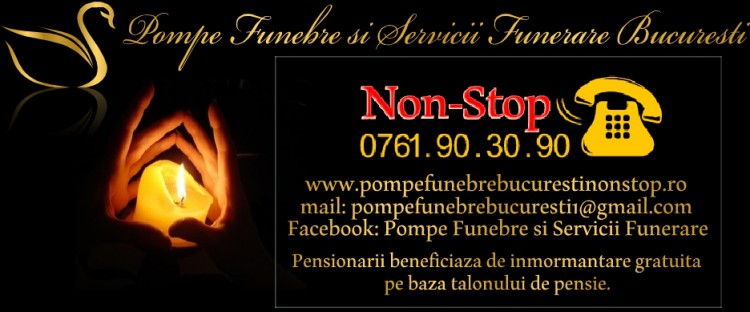  POMPE FUNEBRE BUCURESTI SECTOR 2 NON-STOP:0761 90 30 90